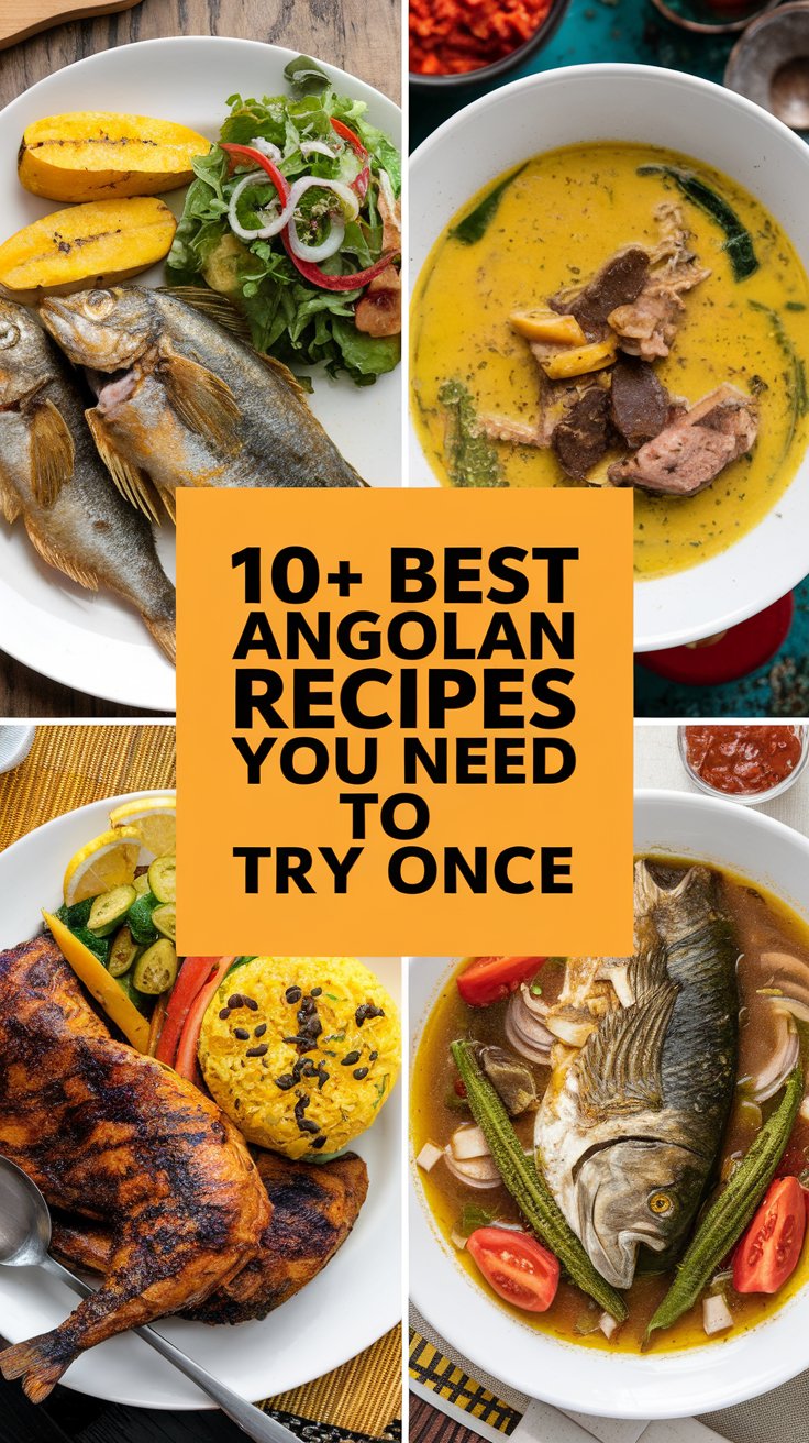 10+ Best Angolan Recipes You Need To Try Once