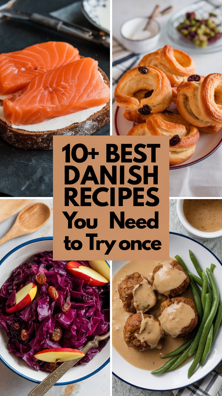 10+ Best Danish Recipes You Need To Try Once