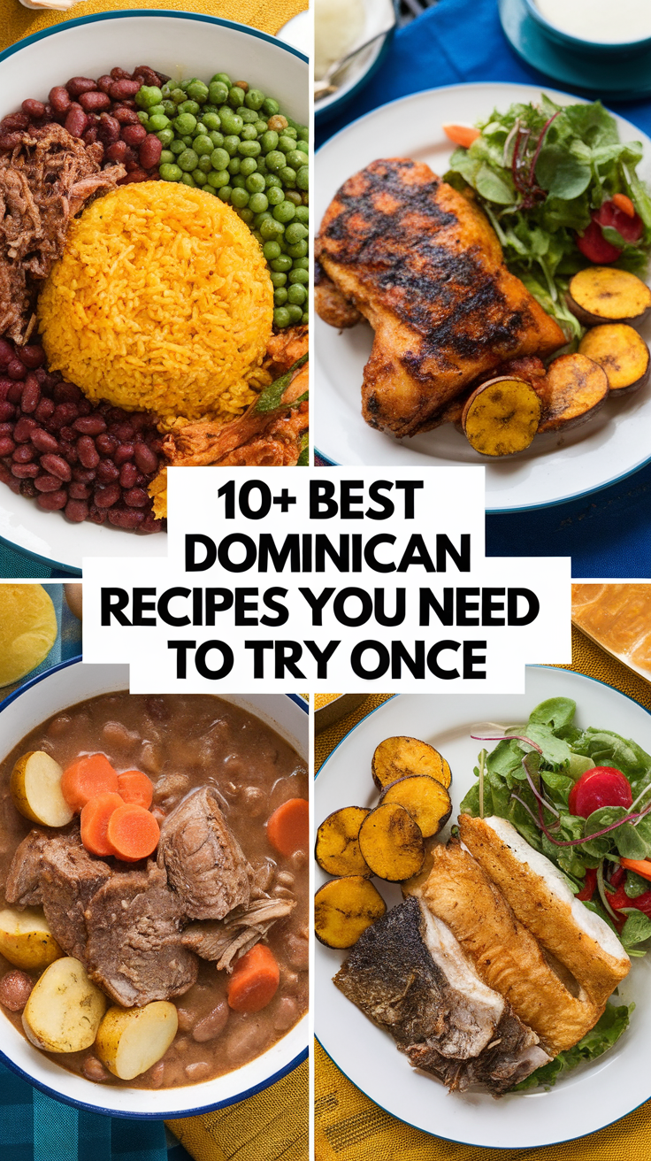 10+ Best Dominican Recipes You Need To Try Once