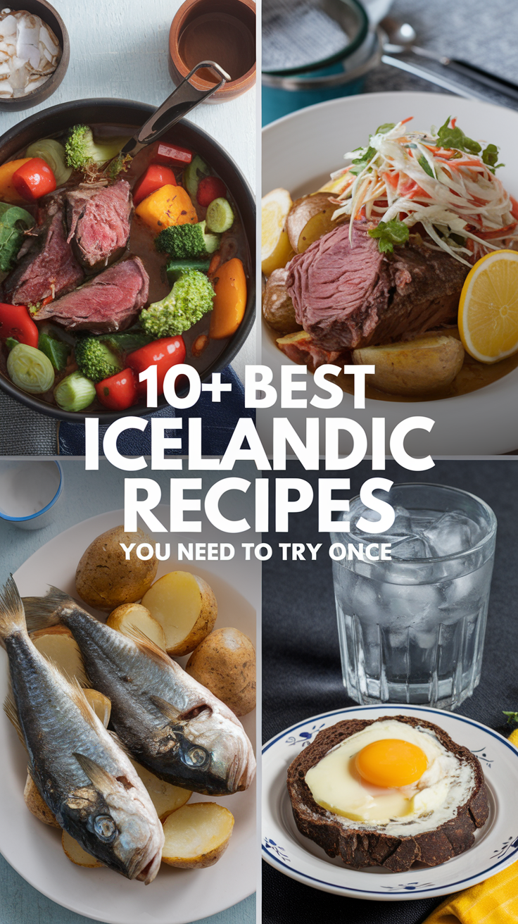 10+ Best Icelandic Recipes You Need to Try Once