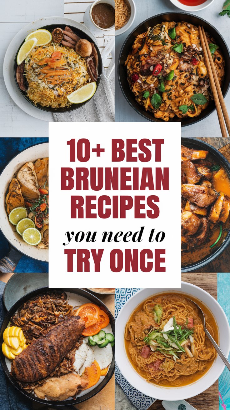 10+ Best Bruneian Recipes You Need To Try Once