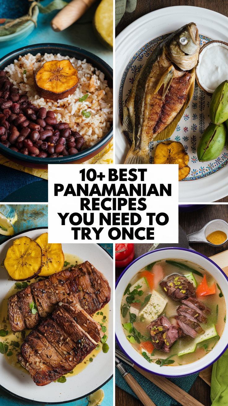 10+ Best Panamanian Recipes You Need To Try Once